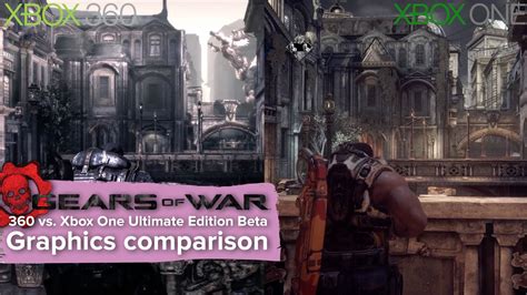 Gears Of War Xbox 360 Vs Xbox One Ultimate Edition Beta Gameplay