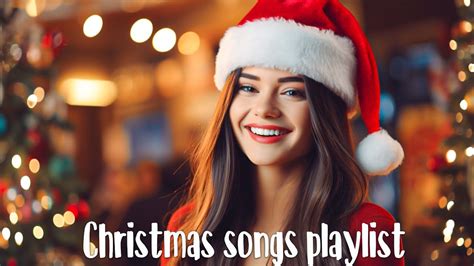 Christmas Songs Playlist Best Christmas Pop Songs Off All Time