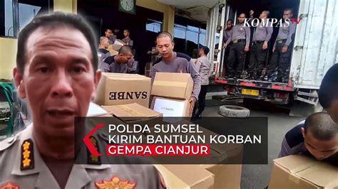 Polda Sumsel Kirim Bantuan Korban Gempa Cianjur Video Dailymotion