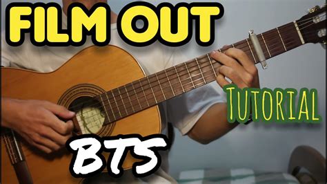 Film Out BTS Guitar Tutorial YouTube