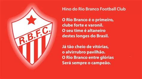 Hino Do Rio Branco Football Club Rio Branco Ac Arquivos De