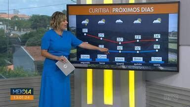 Meio Dia Paraná Curitiba Temperatura cai nos próximos dias Globoplay