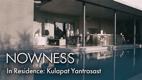 In Residence Kulapat Yantrasast Youtube