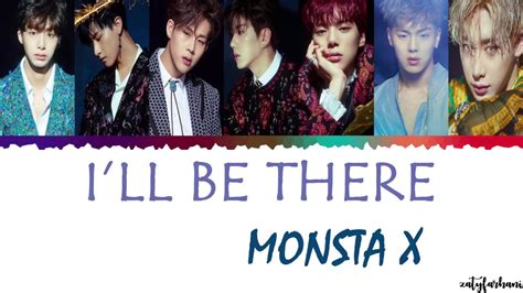 Monsta X 몬스타엑스 I Ll Be There 난 어 때 Lyrics [color Coded Han Rom Eng] Youtube