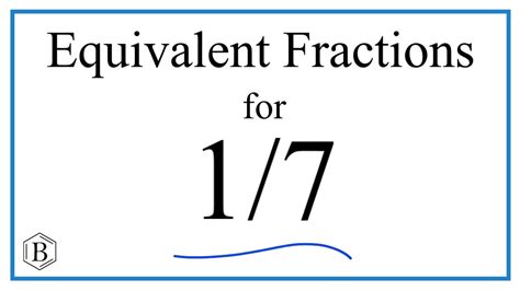 How To Find Equivalent Fractions For 17 Youtube