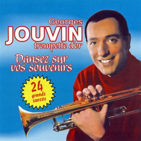 Georges Jouvin Et Sa Trompette D Or Georges Jouvin Amazon Fr