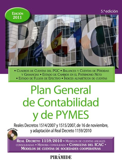 Plan General De Contabilidad Y De Pymes Reales Decretos 1514 2007 Y 1515 2007 De 16 De