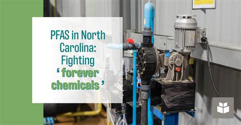 Pfas In North Carolina Fighting Forever Chemicals Withersravenel