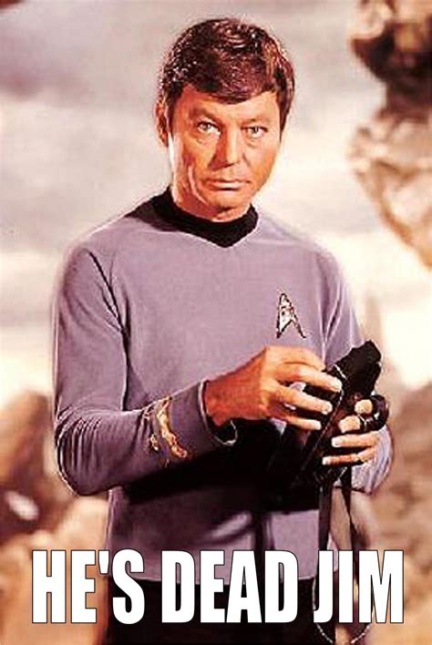 Doctor Mccoy Star Trek Quotes Quotesgram