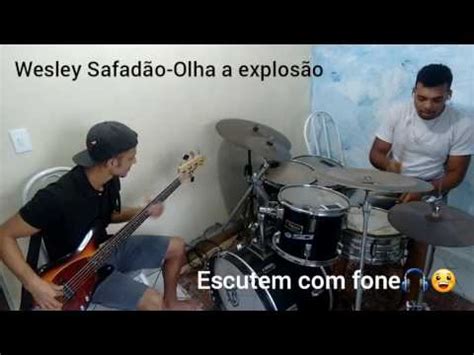 Olha A Explos O Forr No Baixo E Bateria Wesley Safad O Youtube