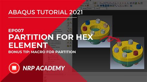 Abaqus Tutorial 2021 Ep007 Partition For Hex Element Beginners Simulation Youtube