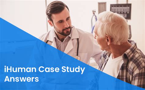 Ace Ihuman With Best Ihuman Case Study Answers