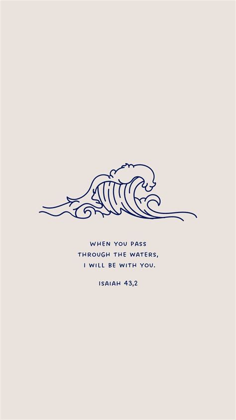 Isaiah 43 2 When You Pass Through The Waters Christian Bible Quotes