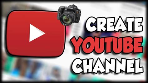 How To Create A Youtube Channel Step By Step Guide Youtube