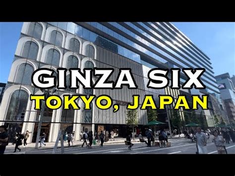 Exploring Ginza Six Must Visit Luxury Shopping Mall With Rooftop