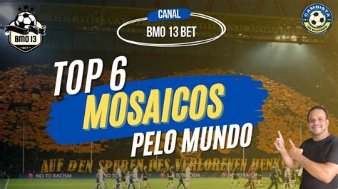 Top Mosaicos Do Futebol Mundial S Torcida Insana Youtube