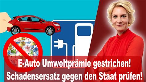 Wegfall Der E Auto Kaufpr Mie Umweltbonus Schadenersatzanspr Che