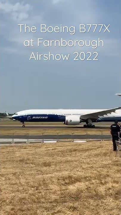 The Boeing B777x Plane At Farnborough Airshow Plane Spotting Shorts Youtube