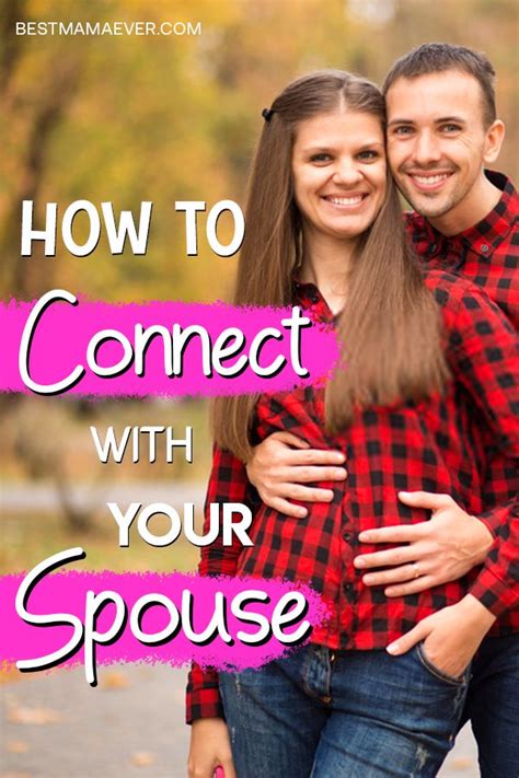 How To Connect With Your Spouse 12 Effective Ways Marriage Advice Spouse Relationship Advice