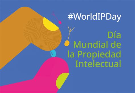 Día Mundial de la Propiedad Intelectual Objetivos de desarrollo