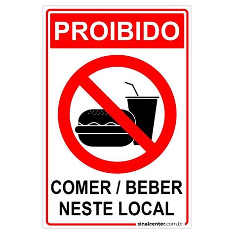 Placa proibido comer ou beber neste local Placas de sinalização