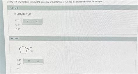 Solved Classify Each Alkyl Halide As Primary Secondary Chegg