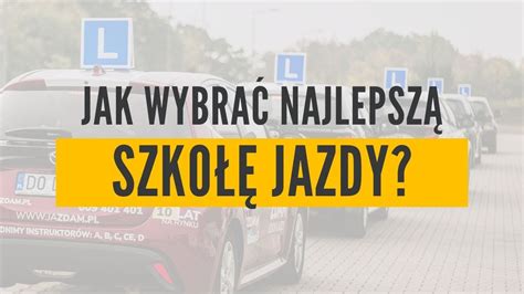 Jak wybrać szkołę jazdy Wskazówki PrawoJazdy YouTube