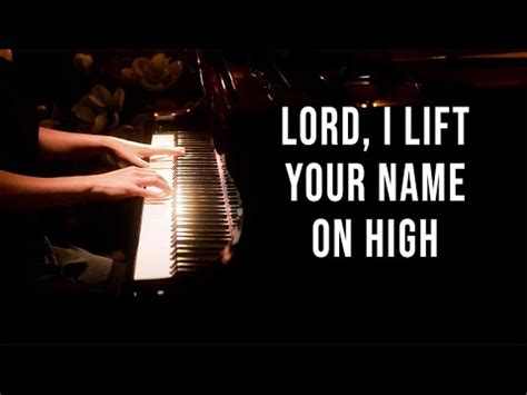 Lord I Lift Your Name On High Maranatha Praise Band Piano Praise By