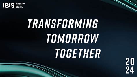 IBIS Unveils 2024 Theme Transforming Tomorrow Together BodyShop News