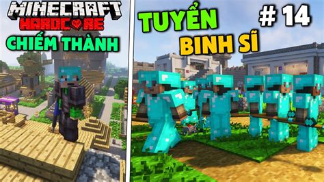 Minecraft Đế chế Zombie tập 14 Tuyển thêm binh sĩ và kéo quân xâm lược