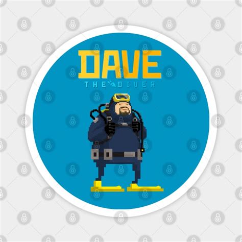 Dave The Diver Fan Art Dave The Diver Magnet Teepublic