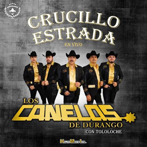 Crucillo Estrada En Vivo Los Canelos de Durangoのアルバム Apple Music