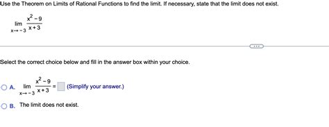 Solved Limx→−3x3x2−9 Select The Correct Choice Below And