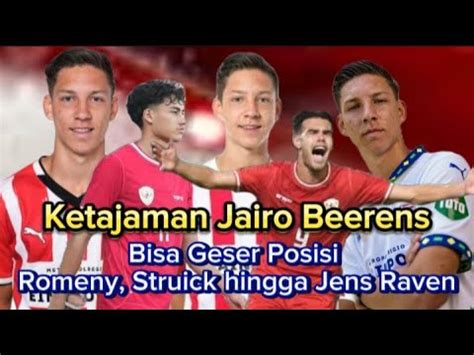 Ketajaman Jairo Beerens Bisa Geser Posisi Romeny Struick Hingga Jens