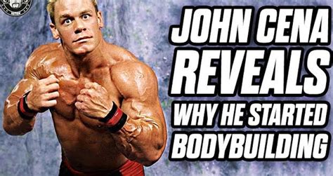 WATCH: John Cena Reveals Why He Took Up Bodybuilding Before Wrestling