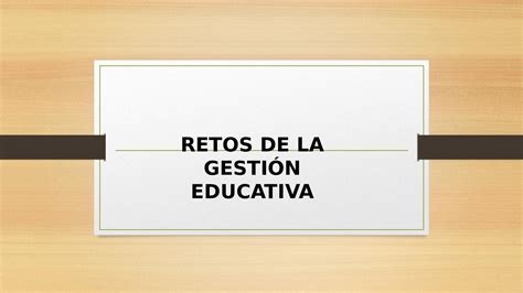 Calaméo Retos De La Gestión Educativa