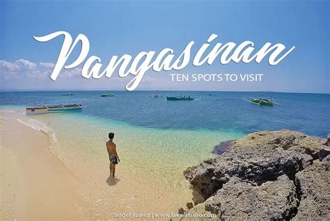 Ten Spots to Visit in Pangasinan | Lakwatsero