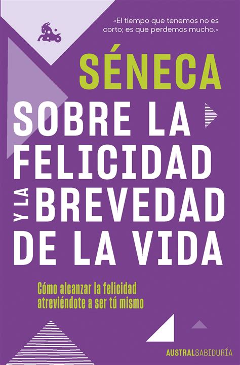 Libro Sobre La Felicidad Y La Brevedad De La Vida