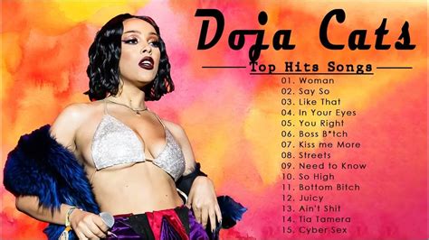 Doja Cat Greatest Hits Playlist 2022 Best Songs Of Doja Cat Woman Need To Know Kiss Me