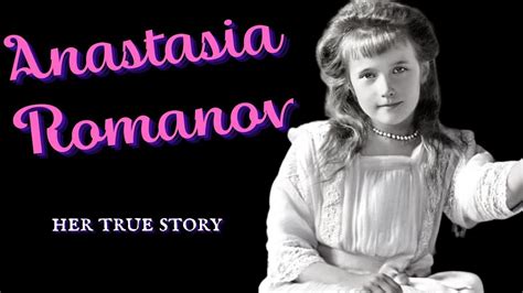 ANASTASIA ROMANOV - THE MYSTERY OF THE GRAND DUCHESS #history # ...