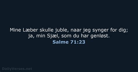 Salme 71 23 Bibelvers DA1871 DailyVerses Net