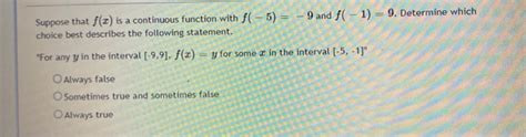 Solved Suppose That F Is A Continuous Function With F 5