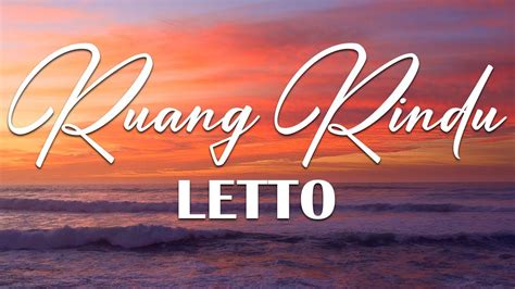 Letto Ruang Rindu Official Lirik Video Youtube