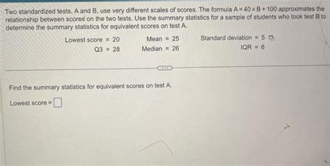 Solved Two Standardized Tests A And B Use Very Differe