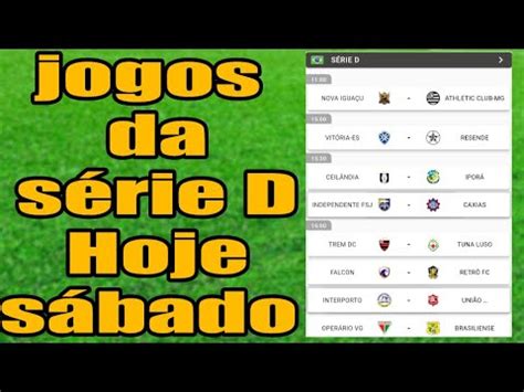 JOGOS DA SÉRIE D HOJE SÁBADO TABELA DA SERIE D AGORA CLASSIFICAÇÃO