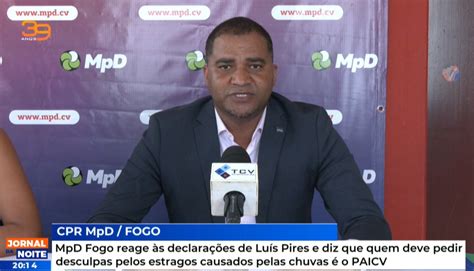 MpD Fogo reage às declarações de Luís Pires e diz que quem deve pedir