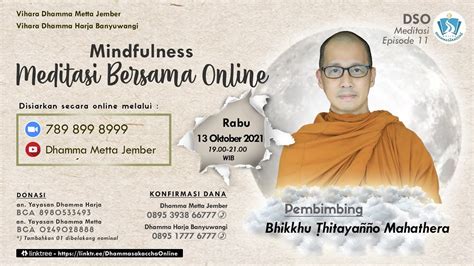 Meditasi Bersama Online Ep 11 Bhikkhu Ṭhitayañño Mahāthera YouTube