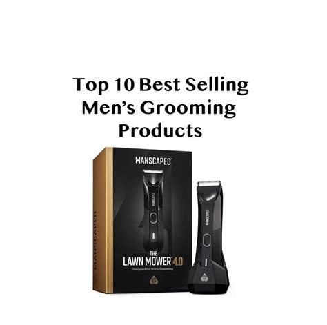 The Ultimate Guide To Manscaping Techniques Trends And 7 Top Products