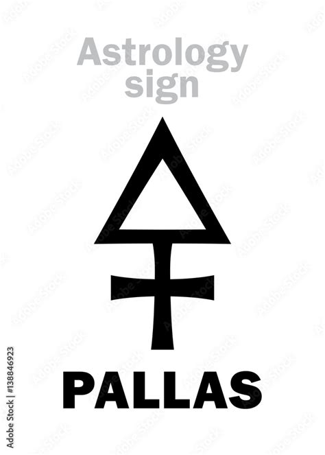 Astrology Alphabet: PALLAS (Minerva), classic asteroid. Hieroglyphics ...