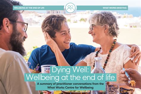 Dying Well: Wellbeing at the end of life - What Works Wellbeing
